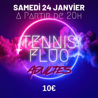 Soirée Tennis Fluo – 24 janvier 2026